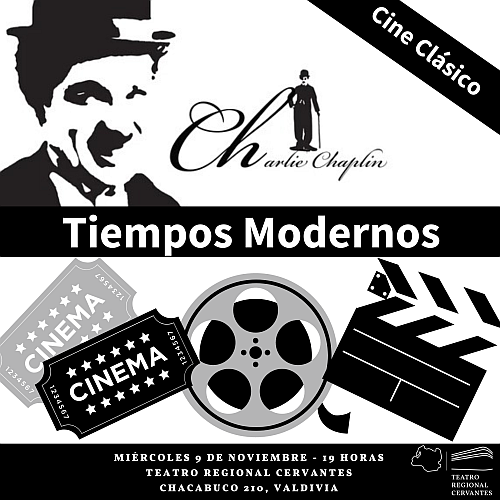 Ciclo Chaplin en el Teatro Regional Cervantes: “Tiempos Modernos”