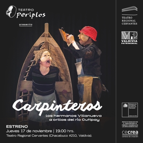 Teatro Periplos presenta: “Carpinteros” en el Teatro Regional Cervantes (ENTRADA LIBERADA)